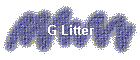 G Litter